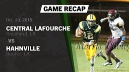 Recap: Central Lafourche  vs. Hahnville  2015