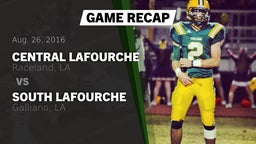 Recap: Central Lafourche  vs. South Lafourche  2016