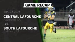 Recap: Central Lafourche  vs. South Lafourche  2016