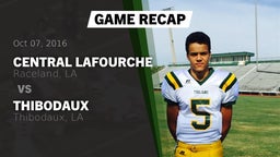 Recap: Central Lafourche  vs. Thibodaux  2016