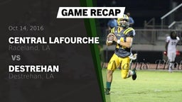 Recap: Central Lafourche  vs. Destrehan  2016