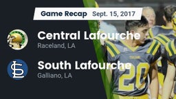 Recap: Central Lafourche  vs. South Lafourche  2017