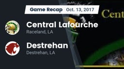 Recap: Central Lafourche  vs. Destrehan  2017