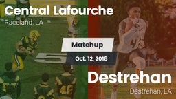 Matchup: Central Lafourche vs. Destrehan  2018