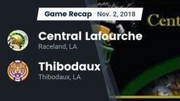 Recap: Central Lafourche  vs. Thibodaux  2018