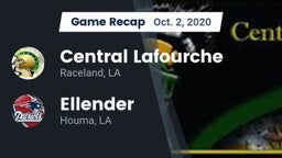 Recap: Central Lafourche  vs. Ellender  2020