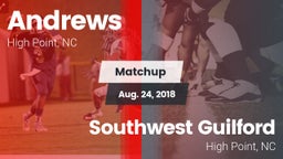 Matchup: Andrews vs. Southwest Guilford  2018