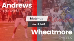 Matchup: Andrews vs. Wheatmore  2019