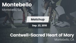 Matchup: Montebello vs. Cantwell-Sacred Heart of Mary  2016