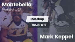 Matchup: Montebello vs. Mark Keppel 2016