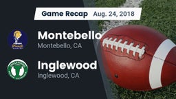 Recap: Montebello  vs. Inglewood  2018
