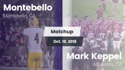 Matchup: Montebello vs. Mark Keppel  2018