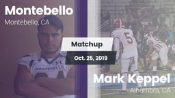 Matchup: Montebello vs. Mark Keppel  2019