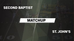 Matchup: Second Baptist High vs. St. John's  2016