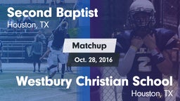 Matchup: Second Baptist High vs. Westbury Christian School 2016