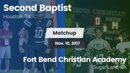 Matchup: Second Baptist High vs. Fort Bend Christian Academy 2017