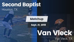 Matchup: Second Baptist High vs. Van Vleck  2018