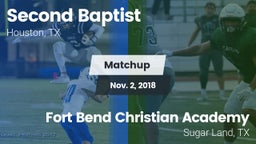 Matchup: Second Baptist High vs. Fort Bend Christian Academy 2018