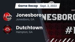 Recap: Jonesboro  vs. Dutchtown  2022