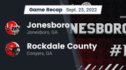 Recap: Jonesboro  vs. Rockdale County  2022