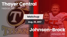 Matchup: Thayer Central vs. Johnson-Brock  2017