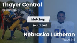 Matchup: Thayer Central vs. Nebraska Lutheran  2018