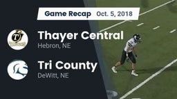 Recap: Thayer Central  vs. Tri County  2018