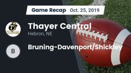 Recap: Thayer Central  vs. Bruning-Davenport/Shickley 2019