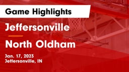 Jeffersonville  vs North Oldham  Game Highlights - Jan. 17, 2023