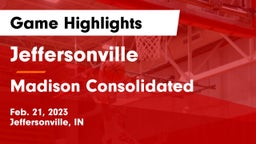 Jeffersonville  vs Madison Consolidated  Game Highlights - Feb. 21, 2023