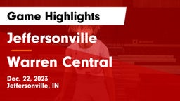 Jeffersonville  vs Warren Central  Game Highlights - Dec. 22, 2023