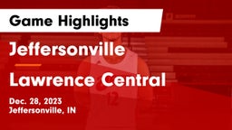 Jeffersonville  vs Lawrence Central  Game Highlights - Dec. 28, 2023