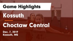 Kossuth  vs Choctaw Central Game Highlights - Dec. 7, 2019