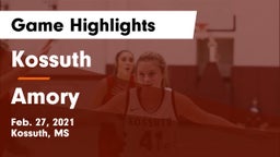 Kossuth  vs Amory  Game Highlights - Feb. 27, 2021