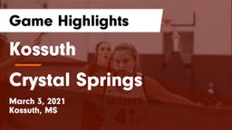 Kossuth  vs Crystal Springs Game Highlights - March 3, 2021