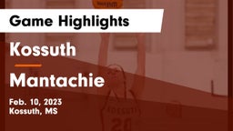 Kossuth  vs Mantachie  Game Highlights - Feb. 10, 2023