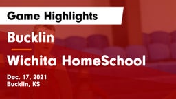 Bucklin vs Wichita HomeSchool  Game Highlights - Dec. 17, 2021