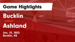 Bucklin vs Ashland  Game Highlights - Jan. 22, 2022