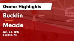 Bucklin vs Meade  Game Highlights - Jan. 24, 2023