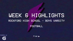Rockford football highlights Week 6 Highlights