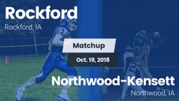 Matchup: Rockford vs. Northwood-Kensett  2018