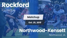 Matchup: Rockford vs. Northwood-Kensett  2019
