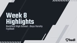 Highlight of Week 8 Highlights
