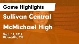 Sullivan Central  vs McMichael High Game Highlights - Sept. 14, 2019