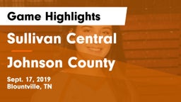 Sullivan Central  vs Johnson County Game Highlights - Sept. 17, 2019