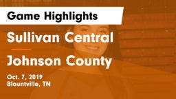 Sullivan Central  vs Johnson County Game Highlights - Oct. 7, 2019