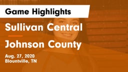 Sullivan Central  vs Johnson County  Game Highlights - Aug. 27, 2020