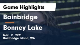 Bainbridge  vs Bonney Lake  Game Highlights - Nov. 11, 2021