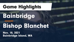 Bainbridge  vs Bishop Blanchet Game Highlights - Nov. 18, 2021