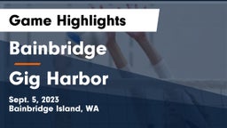 Bainbridge  vs Gig Harbor  Game Highlights - Sept. 5, 2023